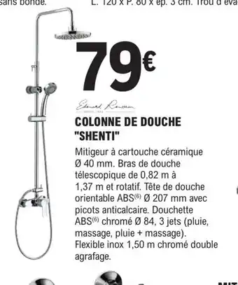 E.Leclerc Brico Edanned Roussean COLONNE DE DOUCHE "SHENTI" offre