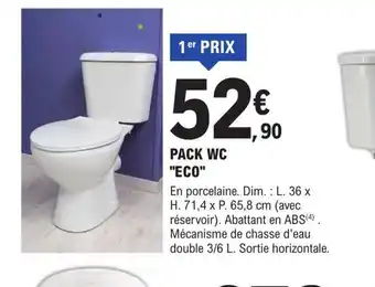 E.Leclerc Brico PACK WC "ECO" offre