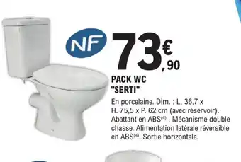 E.Leclerc Brico PACK WC "SERTI" offre