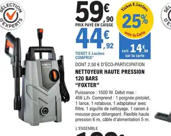 E.Leclerc Brico NETTOYEUR HAUTE PRESSION 120 BARS offre