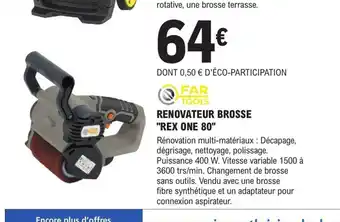 E.Leclerc Brico RENOVATEUR BROSSE "REX ONE 80" offre