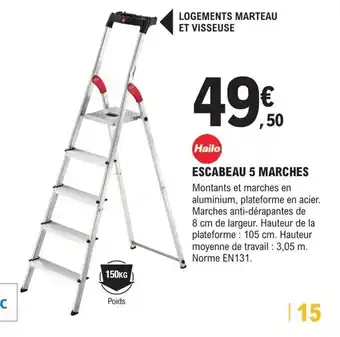 E.Leclerc Brico ESCABEAU 5 MARCHES Montants et marches en aluminium, plateforme en acier. Marches anti-dérapantes de offre