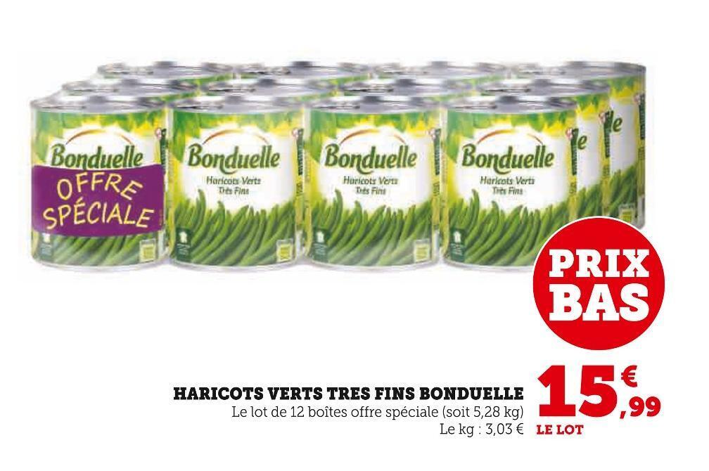 Super U Bonduelle haricots verts tres fins offre