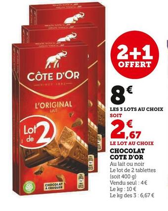Super U Cote d'or chocolat offre