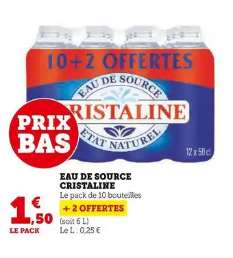 Super U Cristaline eau de source offre