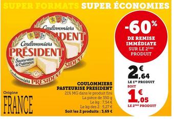 Super U President coulommiers pasteurise offre