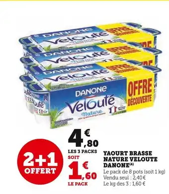 Super U Danone yaourt brasse nature veloute offre