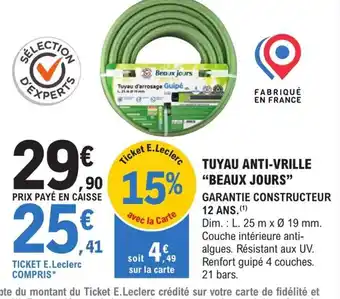 E.Leclerc Brico TUYAU ANTI-VRILLE "BEAUX JOURS" offre