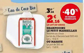 Super U Le petit marseillais shampooing offre