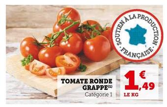 Super U Tomate ronde grappe offre