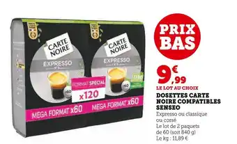 Super U Carte noire dosettes compatibles senseo offre