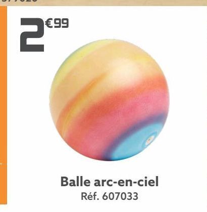 Gifi Balle arc-en-ciel offre