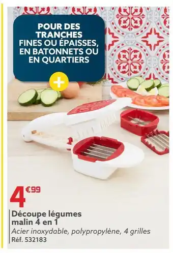 Decoupe legumes malin 4 en 1