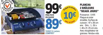 E.Leclerc Brico PLANCHA 2 BRÛLEURS "BEAUX JOURS" offre