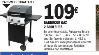 E.Leclerc Brico BARBECUE GAZ 2 BRULEURS offre