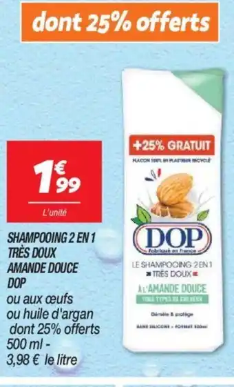 Netto SHAMPOOING 2 EN 1 TRÈS DOUX AMANDE DOUCE DOP offre