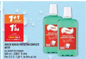 Netto BAIN DE BOUCHE PROTECTION COMPLÈTE offre