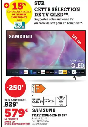 Super U SAMSUNG TÉLÉVISEUR QLED 4K 55"* offre