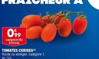 ALDI TOMATES CERISES() Ronde ou allongée. Catégorie 1. offre