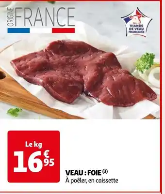 VEAU: FOIE (3) Ă poĂȘler, en caissette