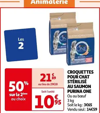 Auchan CROQUETTES POUR CHAT STÉRILISÉ AU SAUMON PURINA ONE Ou au bœuf offre