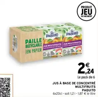 Intermarché JUS À BASE DE CONCENTRÉ MULTIFRUITS offre