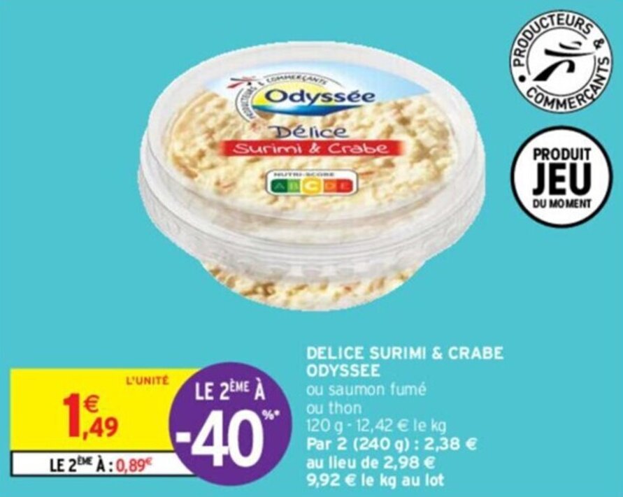 Intermarché DELICE SURIMI & CRABE ODYSSEE offre