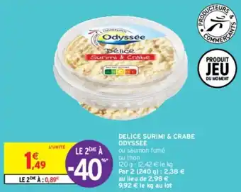 Intermarché DELICE SURIMI & CRABE ODYSSEE offre