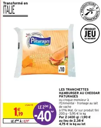 LES TRANCHETTES HAMBURGER AU CHEDDAR PÂTURAGES