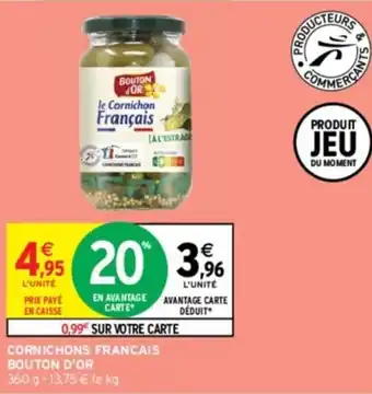 Intermarché CORNICHONS FRANCAIS BOUTON D'OR offre