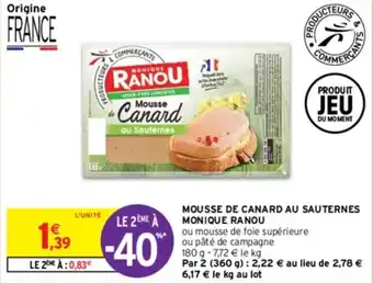 Intermarché MOUSSE DE CANARD AU SAUTERNES MONIQUE RANOU offre