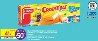 Intermarché CROUSTIBAT BÂTONNETS DE FILETS DE COLIN D'ALASKA MSC PANÉS SURGELÉS FINDUSⓇ offre