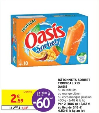 Intermarché BÂTONNETS SORBET TROPICAL X10 OASIS offre