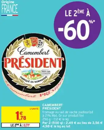 Intermarché CAMEMBERT PRESIDENT offre