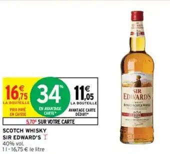 Intermarché SCOTCH WHISKY SIR EDWARD'S offre