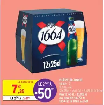 Intermarché BIÈRE BLONDE 1664 T offre