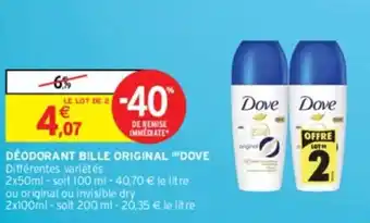 Intermarché DÉODORANT BILLE ORIGINAL DOVE offre