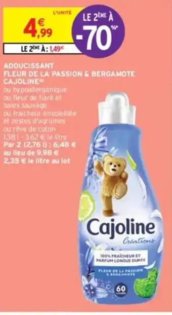 Intermarché ADOUCISSANT FLEUR DE LA PASSION & BERGAMOTE CAJOLINE offre