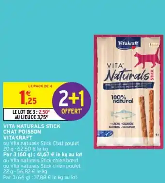 Intermarché VITA NATURALS STICK CHAT POISSON VITAKRAFT offre