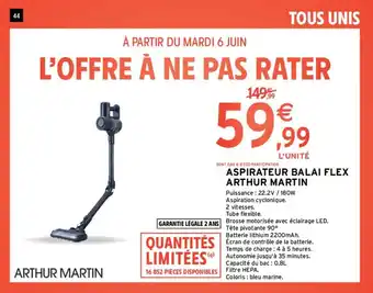 Intermarché ASPIRATEUR BALAI FLEX ARTHUR MARTIN offre
