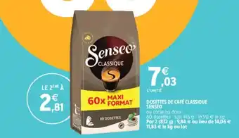 Intermarché DOSETTES DE CAFÉ CLASSIQUE SENSEO offre