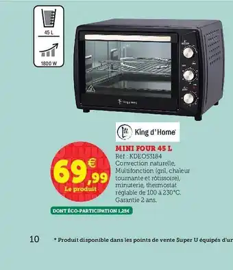 Super U Mini Four 45 L King D'home offre