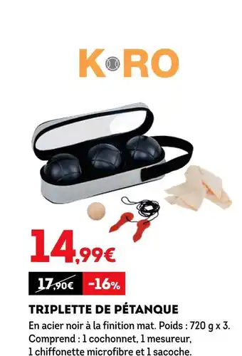 Koro triplette de pétanque