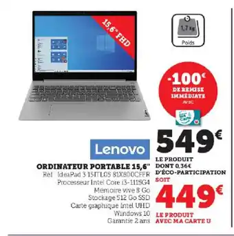 Lenovo ORDINATEUR PORTABLE 15,6" Ref: IdeaPad 3 15ITL05 81X800CFER Processeur Intel Core i3-1115G4