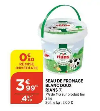 Bi1 Seau De Fromage Blanc Doux Rians offre
