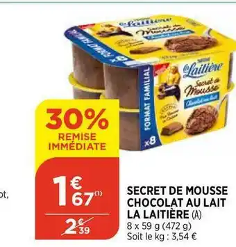 Bi1 Secret De Mousse Chocolat Au Lait La Laitière offre