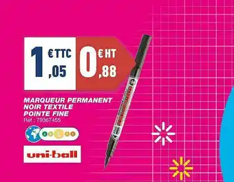Bureau Vallée Marqueur Permanent Noir Textile Point Fine Uni-ball offre