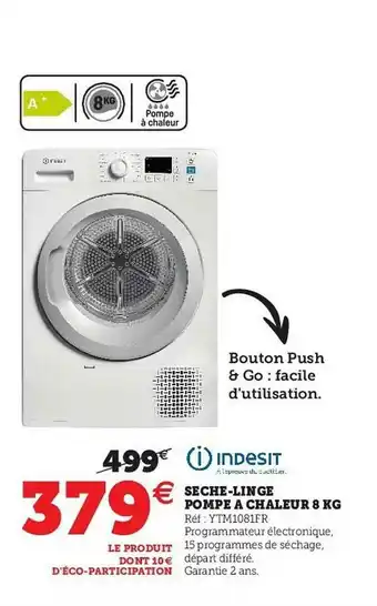 Hyper U Sèche-linge Pompe à Chaleur 8 Kg Indesit offre
