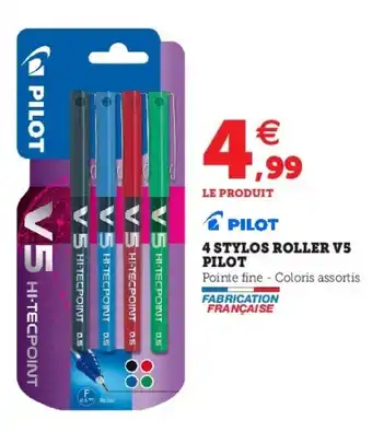 Hyper U 4 Stylos roller vs pilot offre