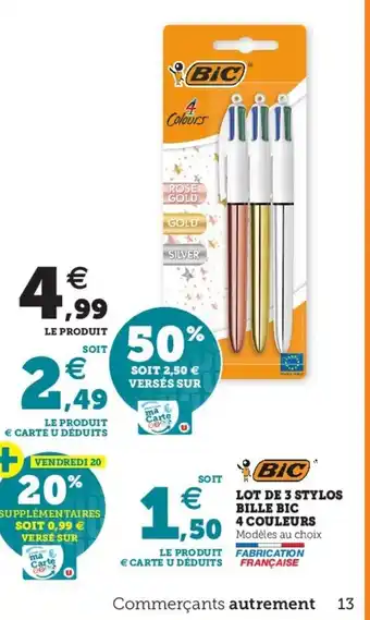 Hyper U Lot de 3 stylos bille bic 4 couleurs offre